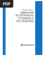 Adapting Voice For ATM Networks: A Comparison of AAL1 Versus AAL2