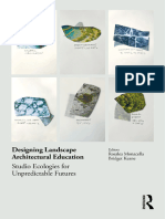 Designing Landscape Architectural Education Studio Ecologies For Unpredictable Futures (Rosalea Monacella, Bridget Keane) (Z-Library)