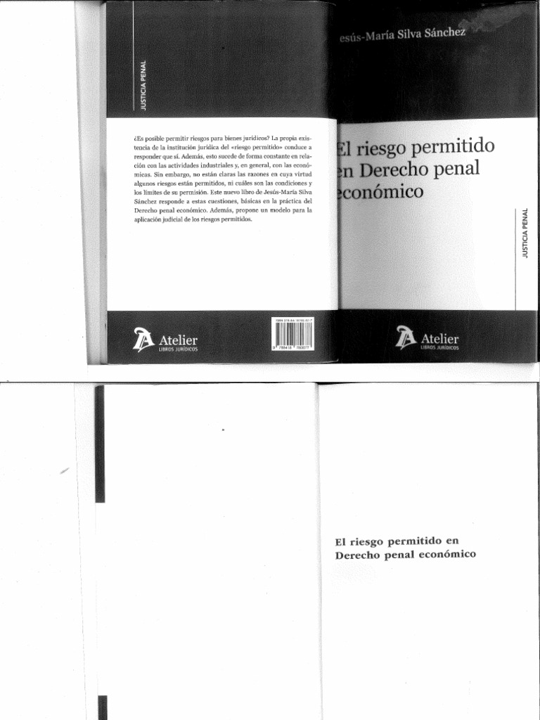 Silva Sánchez, Jesús María, Riesgo Permitido Derecho Penal Economico | PDF
