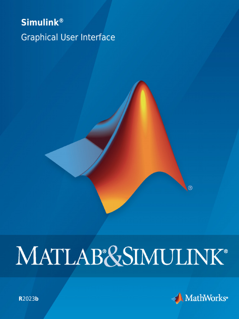 MathWorks. Simulink Graphical User Interface R2023b | PDF | Software ...