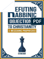 Refuting Rabbinic objections to christianity e messianic prophecies