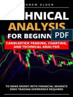 Technical Analysis For Beginners Candlestick Trading, Charting, and Technical Analysis To Make Money... (Andrew Elder) (Z-Library)