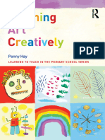 (Learning To Teach in The Primary School Series) Penny Hay - Teaching Art Creatively-Routledge (2022)