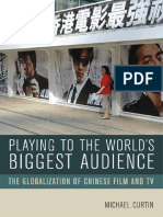 Playing To The World's Biggest Audience - The Globalization of Chinese Film and TV