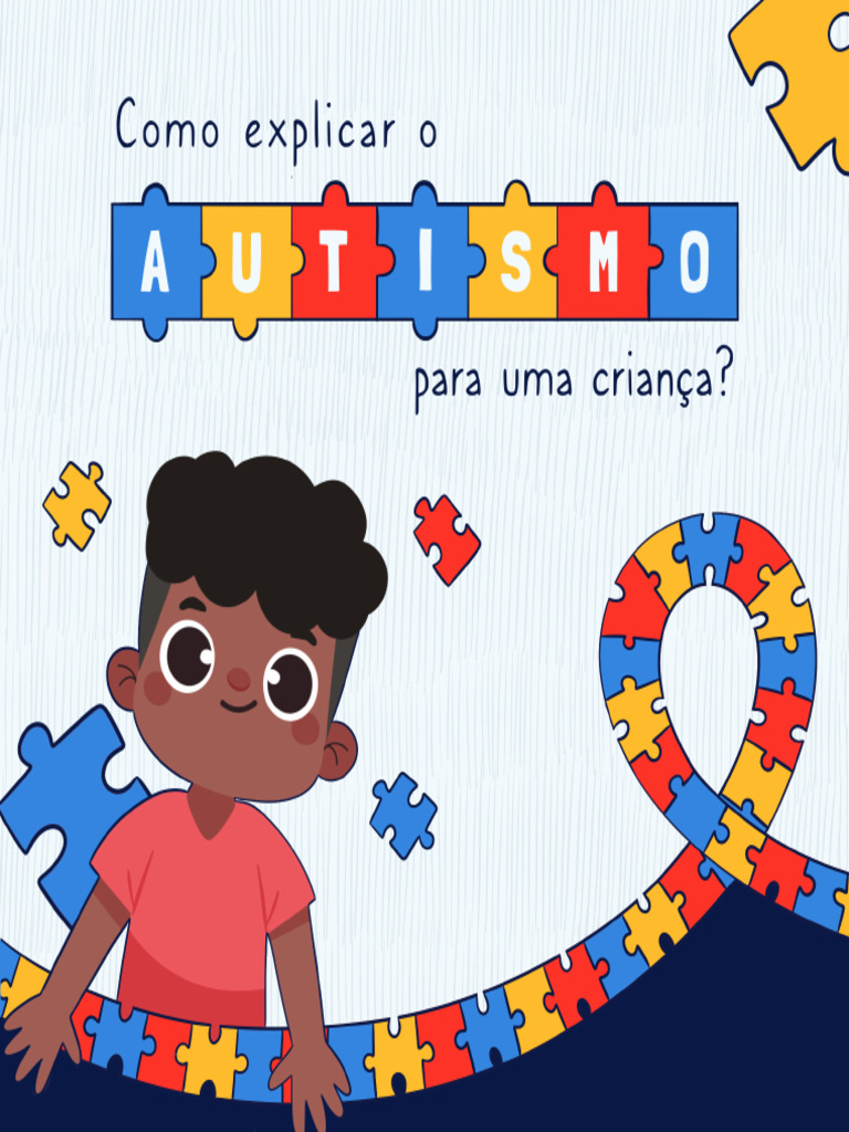 Como Explicar o Autismo para Uma Criança Por Renata Koch Portnoi | PDF