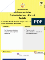 Minhas Memórias: Produção Textual - Parte 2 Revisão: Língua Portuguesa