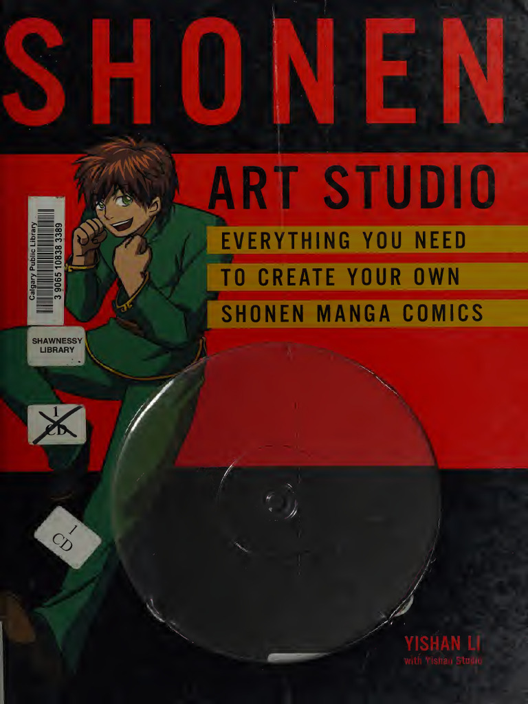 Everything You Need To Create Your Own Shonen Manga Comics: Shawnessy ...