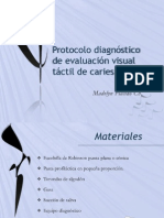Protocolo Diagnóstico de Evaluación Visual Tactil de Caries