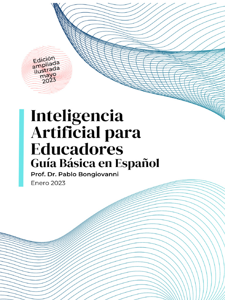 Inteligencia Artificial para Educadores - Guía Básica - Mayo 2023 | PDF ...