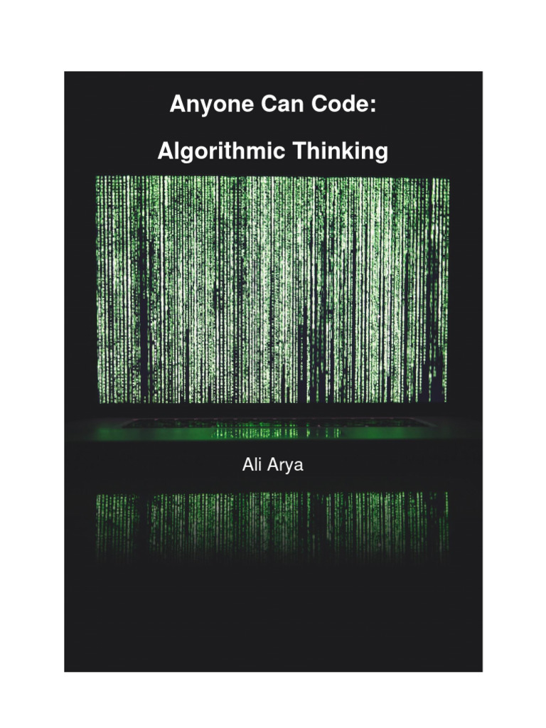 Algorithmic Thinking for Beginners | PDF | Programming | Computer Program