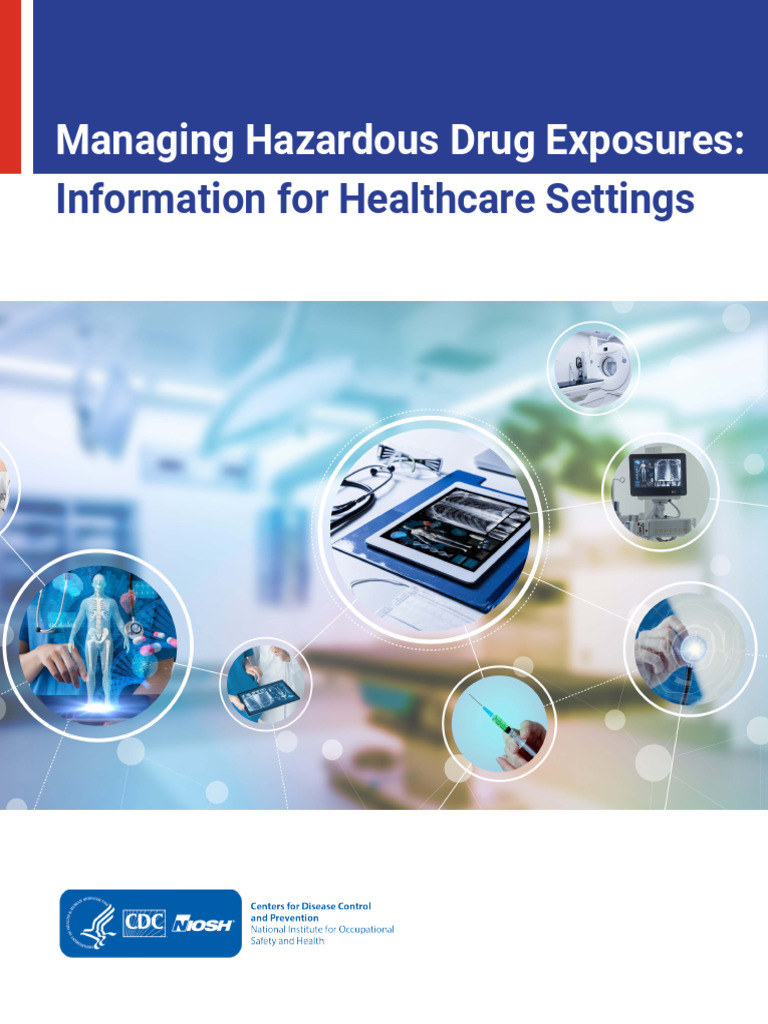 Managing Hazardous Drug Exposures in Healthcare | PDF | Personal ...