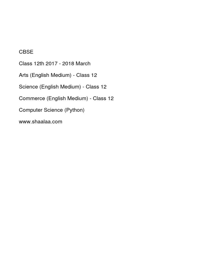 CBSE - Class 12th - 2017-2018 - March - Computer Science (Python) | PDF