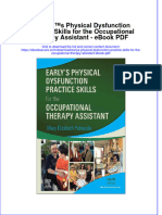 Download ebook Earlys Physical Dysfunction Practice Skills For The Occupational Therapy Assistant Pdf full chapter pdf