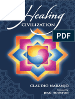 Claudio Naranjo - Healing Civilization (2011)
