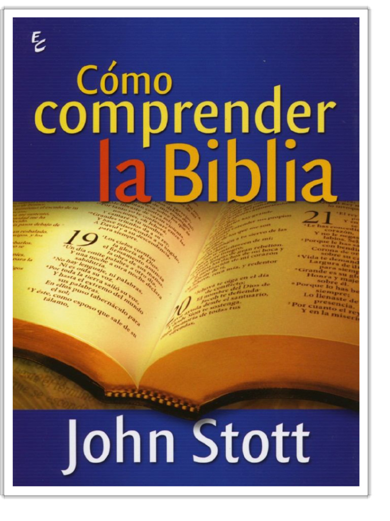 Cómo Comprender La Biblia. John Stott PDF Descargar Libre PDF
