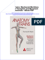 Ebook Anatomy Trains Myofascial Meridians For Manual Therapists and Movement Professionals PDF Full Chapter PDF