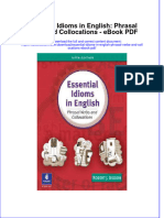 Download ebook Essential Idioms In English Phrasal Verbs And Collocations Pdf full chapter pdf