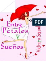 Entre Petalos y Sueños - Victorya Serrada