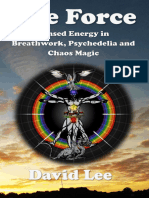 Life Force Sensed Energy in Breathwork, Psychedelia and Chaos Magic