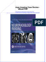Download ebook Neuroradiology Imaging Case Review Pdf full chapter pdf