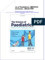 Download ebook The Science Of Paediatrics Mrcpch Mastercourse Pdf full chapter pdf
