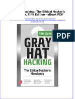 Download ebook Gray Hat Hacking The Ethical Hackers Handbook Fifth Edition Pdf full chapter pdf