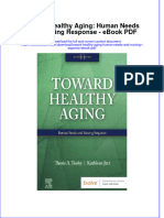 Download ebook Toward Healthy Aging Human Needs And Nursing Response Pdf full chapter pdf
