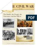 The Civil War: The Battles, The People, The Outcomes, and The Effects