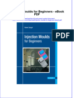 Download ebook Injection Moulds For Beginners Pdf full chapter pdf