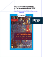 Download ebook Interpersonal Communication Everyday Encounters Pdf full chapter pdf