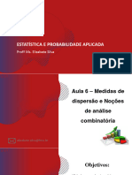 Aula 6 - Estatística e Probabilidade Aplicada - Medidas de Dispersão e Noções de Probabilidade