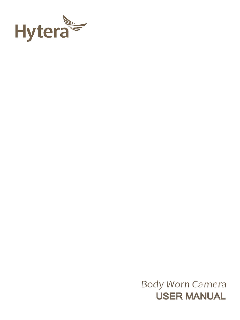 Hytera+VM780+4G+Body+Worn+Camera+User+Manual+ (HyTalk) +V1.0.00 Eng ...