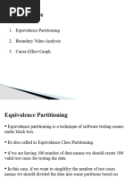 Equivalence, Boundary Value, Cause Effect