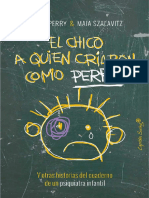 PDF El Chico Al Que Criaron Como Un Perro Bruce Perry Compress
