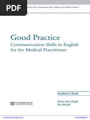 健康・医学 Cambridge Good Practice Good practice. Communication skills in english for the medical