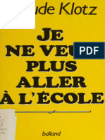 Je Ne Veux Plus Aller À L'école - Klotz, Claude - 1987 - Paris - Balland