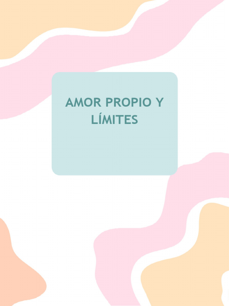 Amor Propio y Límites: Guía Práctica | PDF | Autoestima | Amor