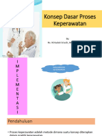 Konsep Dasar Proses Keperawatan - Implementasi - Bu Sriasih