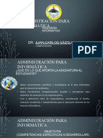 Administración para Informática: Dr. Juan Carlos Vázquez Encinas