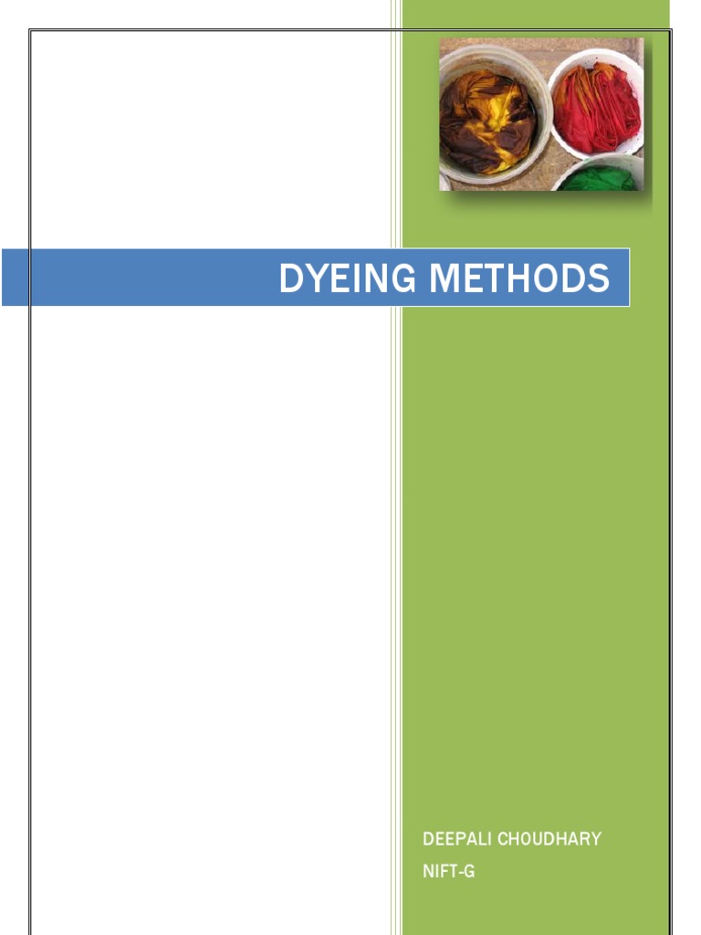 Dyeing Methods for Textiles Explained | PDF | Dyeing | Clothing Industry