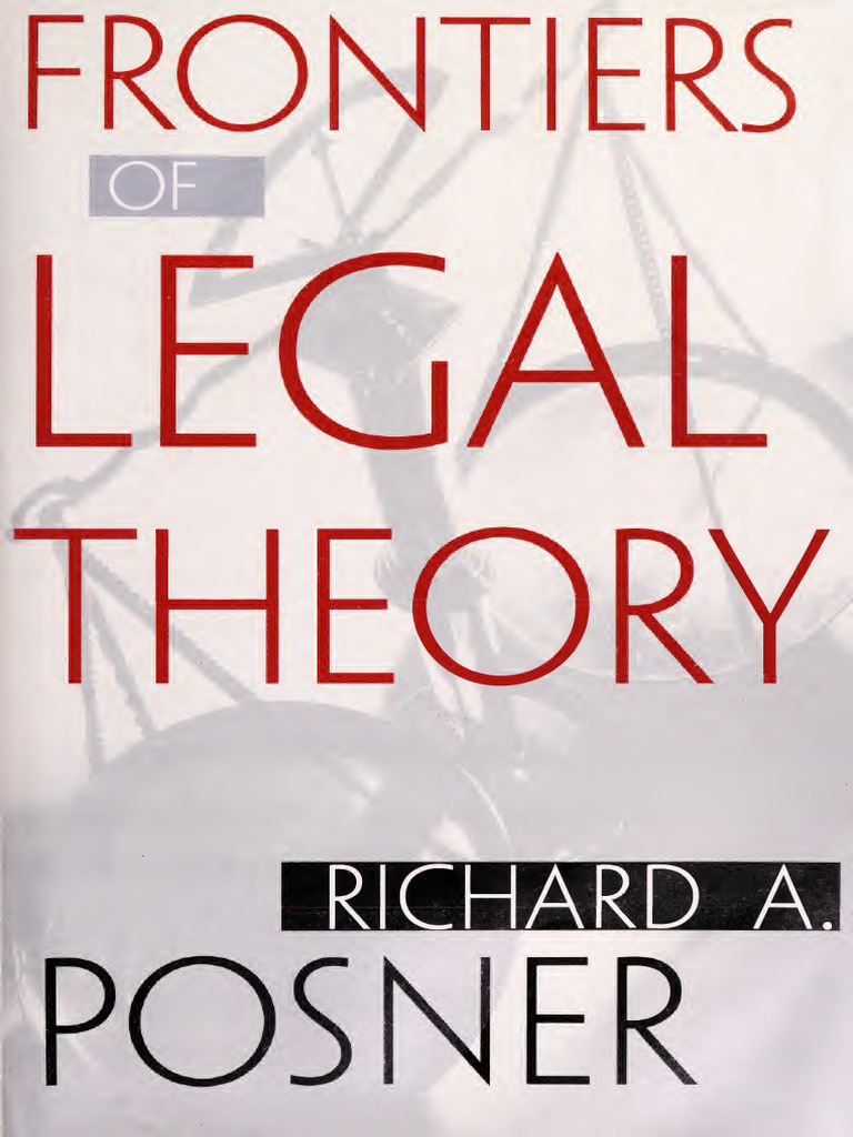 Frontiers of Legal Theory (Posner, Richard A) (Z-Library) | PDF ...