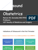 Ultrasound in Obstetrics: Ramon M. Gonzalez MD FPOGS Professor UST Faculty of Medicine and Surgery