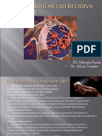 TBC Fibronodular LSD Recidiva (Salvat Automat)
