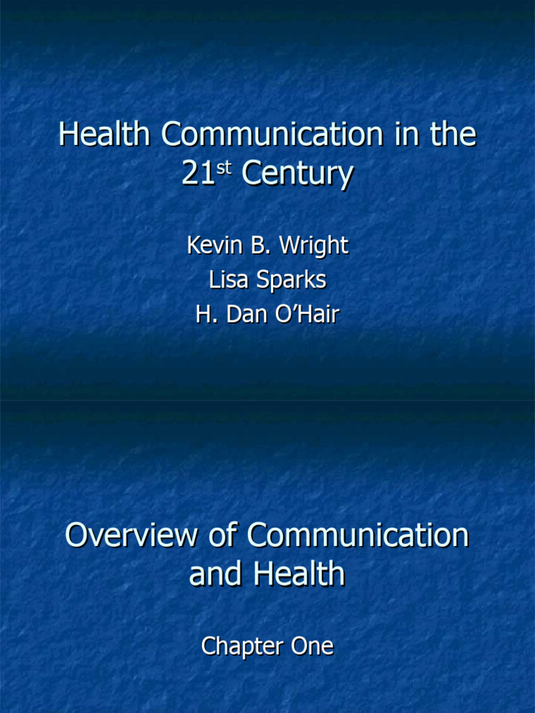 Health Communication in the 21st Century | PDF | Health Care ...