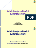Administrație Militară Și Evidența Gestiunii: Instructori: Cpt. Gîlcescu Dragoș M.m.IV Galavan Georgiana