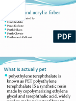 Topic-pet and Acrylic Firber