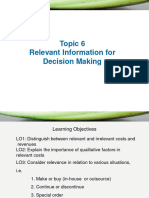 Topic 6 - Relevant Information For Decision Making