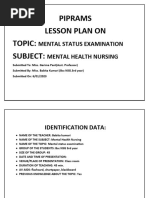 Piprams Lesson Plan On Topic: Subject:: Mental Status Examination Mental Health Nursing