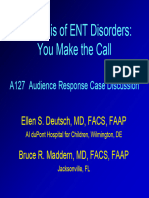 Diagnosis of Ent Disorders You Make The Call