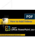 How To Add Videos To Power Point 2007